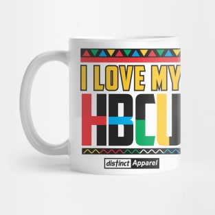 I LOVE MY HBCU (HBCU STRONG) Mug